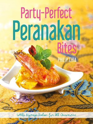 cover image of Party-Perfect Peranankan Bites